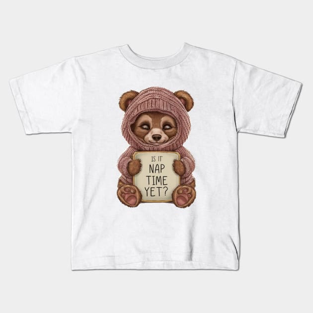 Is It Nap Time Yet Kids T-Shirt by alby store